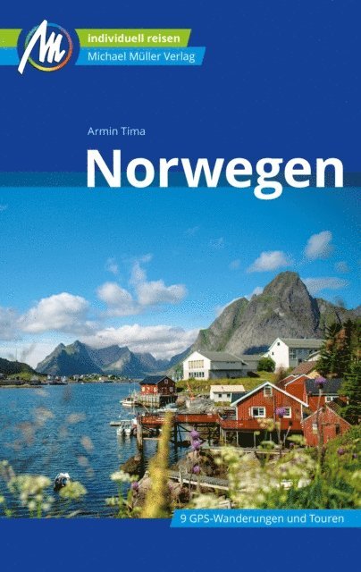 Armin Tima - Norwegen Reiseführer Michael Müller Verlag, E-bok