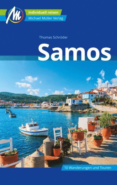 Thomas Schroder - Samos Reiseführer Michael Müller Verlag, E-bok