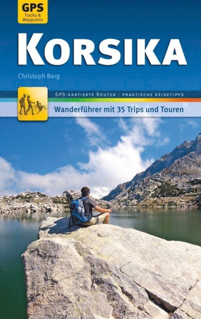 Christoph Berg - Korsika Wanderführer Michael Müller Verlag, E-bok