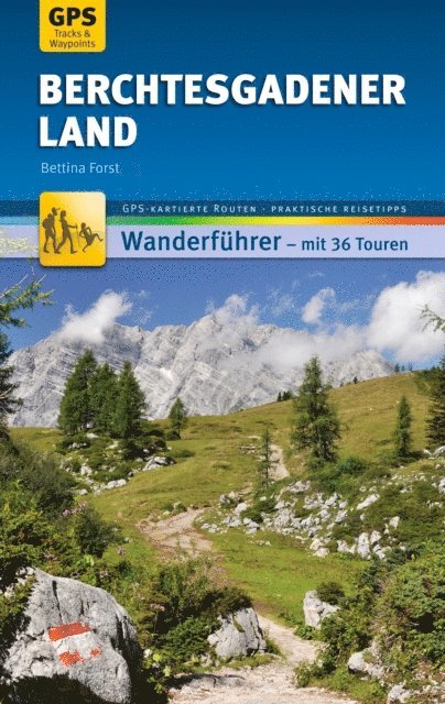 Bettina Forst - Berchtesgadener Land Wanderführer Michael Müller Verlag, E-bok