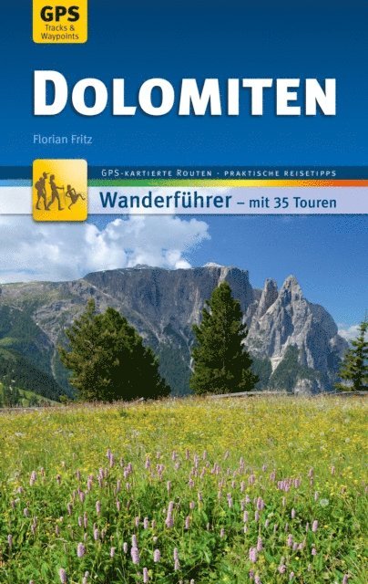 Florian Fritz - Dolomiten Wanderführer Michael Müller Verlag, E-bok