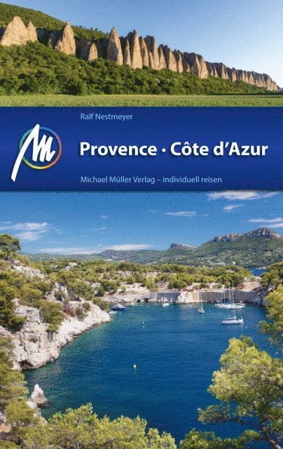 Ralf Nestmeyer - Provence & Côte d'Azur Reiseführer Michael Müller Verlag, E-bok