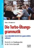 Klaus Kleinmann - Die Turbo-Übungsgrammatik, Häftad. Tillgänglighet: Lägg i varukorg