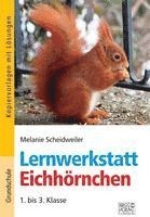 Melanie Scheidweiler - Lernwerkstatt Eichhörnchen, Häftad