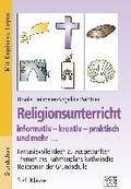 Religionsunterricht informativ - kreativ - praktisch und mehr... 3./4. Klasse