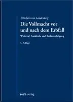 Dieter Trimborn von Landenberg - Die Vollmacht vor und nach dem Erbfall, Häftad. Tillgänglighet: Lägg i varukorg