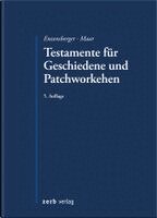 Florian Enzensberger, Maximilian Maar - Testamente für Geschiedene und Patchworkehen, Häftad