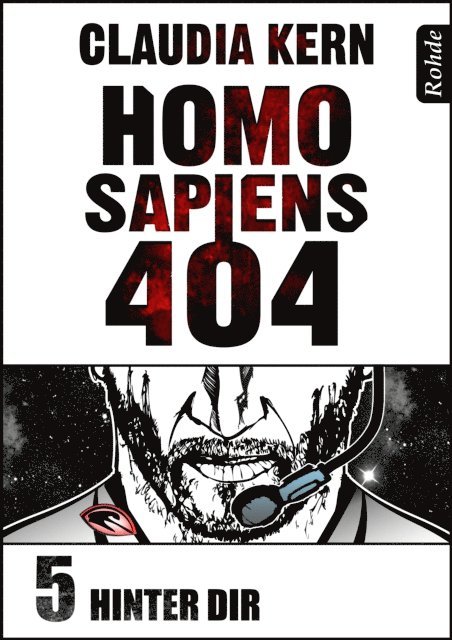 Claudia Kern - Homo Sapiens 404 Band 5: Hinter dir, E-bok