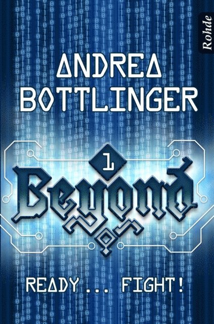 Andrea Bottlinger - Beyond Band 1: Ready ... fight!, E-bok