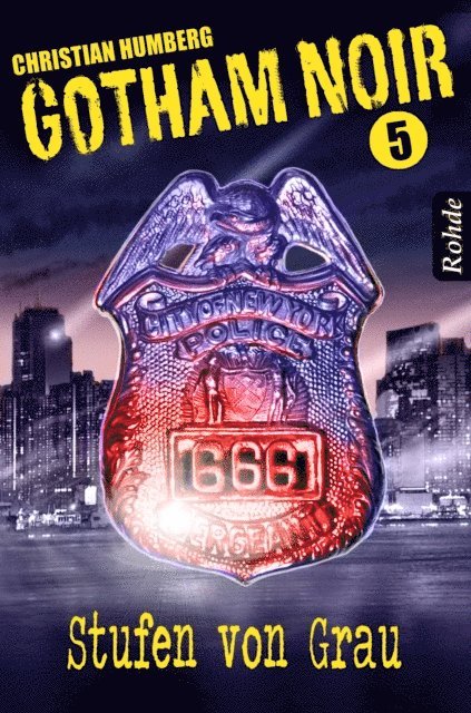 Christian Humberg - Gotham Noir Band 5: Stufen von Grau, E-bok