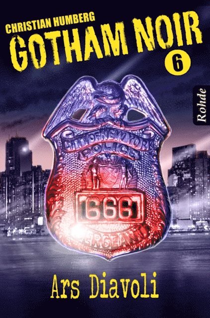 Christian Humberg - Gotham Noir Band 6: Ars Diavoli, E-bok