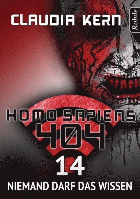 Claudia Kern - Homo Sapiens 404 Band 14: Niemand darf das wissen, E-bok
