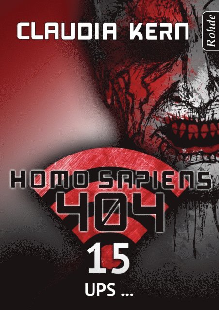 Claudia Kern - Homo Sapiens 404 Band 15: Ups ..., E-bok