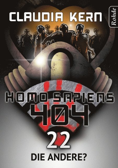 Claudia Kern - Homo Sapiens 404 Band 22: Die Andere?, E-bok