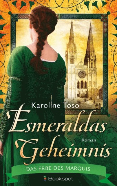 Karoline Toso - Esmeraldas Geheimnis, E-bok