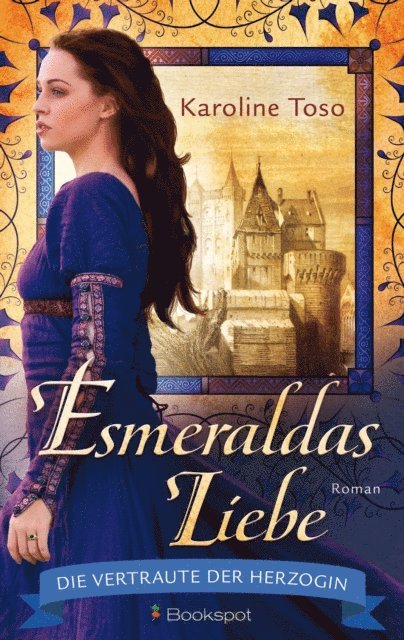 Karoline Toso - Esmeraldas Liebe, E-bok