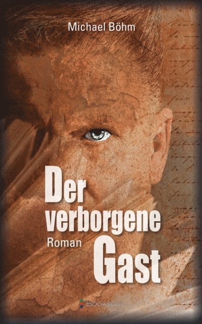 Michael Bohm - Der verborgene Gast, E-bok