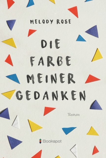 Melody Rose - Die Farbe meiner Gedanken, E-bok