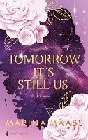 Marina Maass - Tomorrow It's Still Us, Häftad. Tillgänglighet: Lägg i varukorg