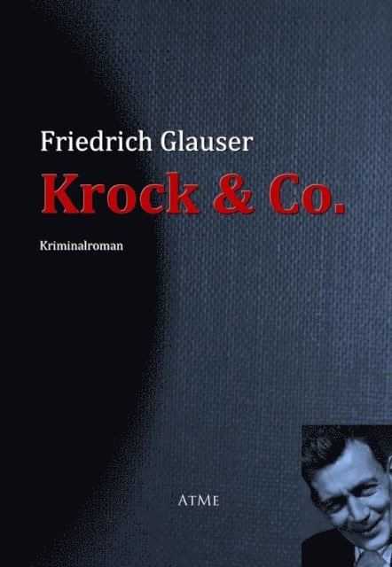 Friedrich Glauser - Krock & Co., E-bok