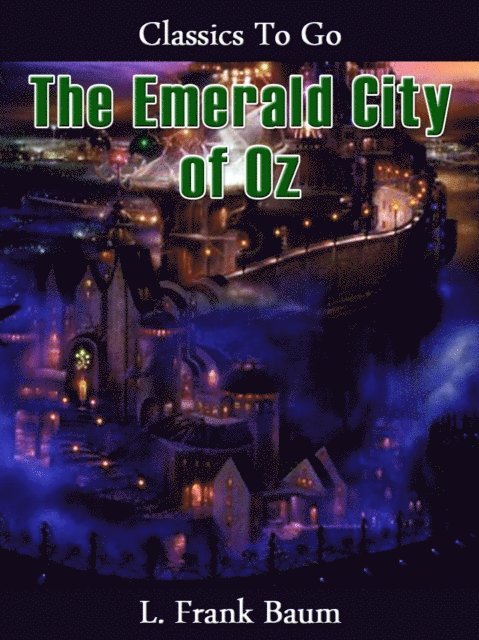 L. Frank Baum - Emerald City of Oz, E-bok