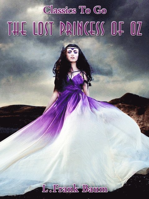 L. Frank Baum - Lost Princess of Oz, E-bok