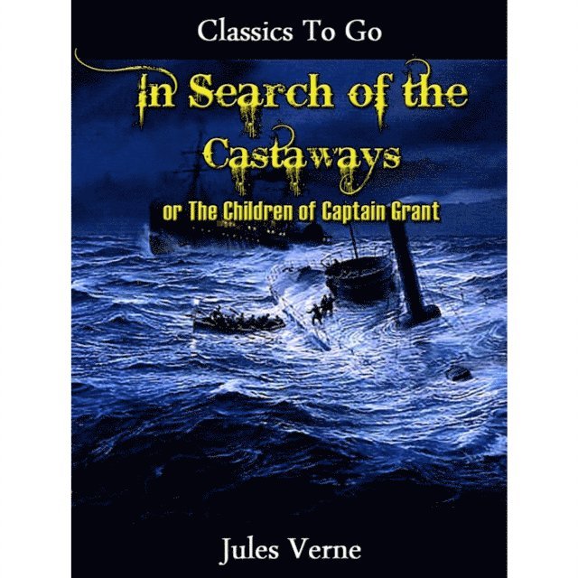 Jules Verne - In Search of the Castaways, E-bok