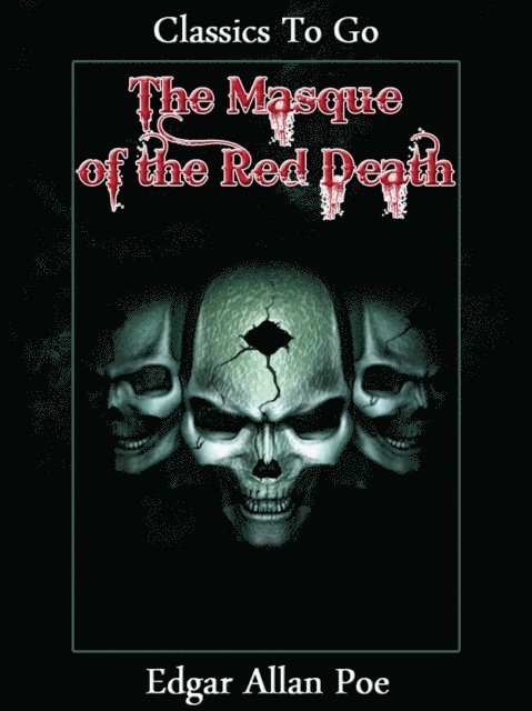 Edgar Allan Poe - Masque of the Red Death, E-bok