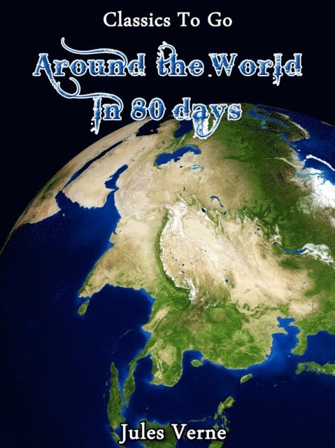 Jules Verne - Around the World in 80 Days, E-bok