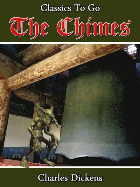 Charles Dickens - Chimes, E-bok