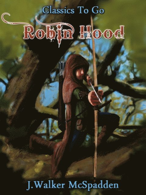 J. Walker McSpadden - Robin Hood, E-bok