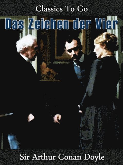 Arthur Conan Doyle - Das Zeichen der Vier, E-bok
