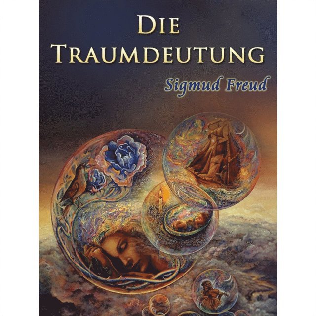 Sigmund Freud - Die Traumdeutung, E-bok
