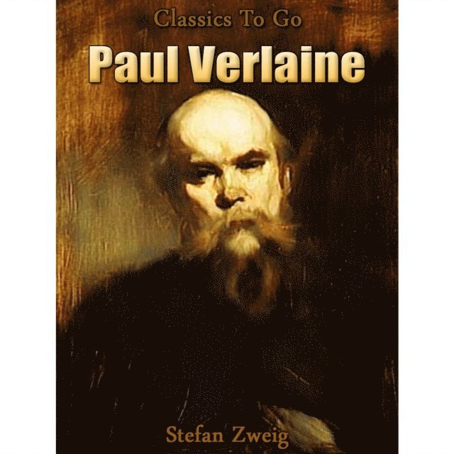 Stefan Zweig - Paul Verlaine, E-bok