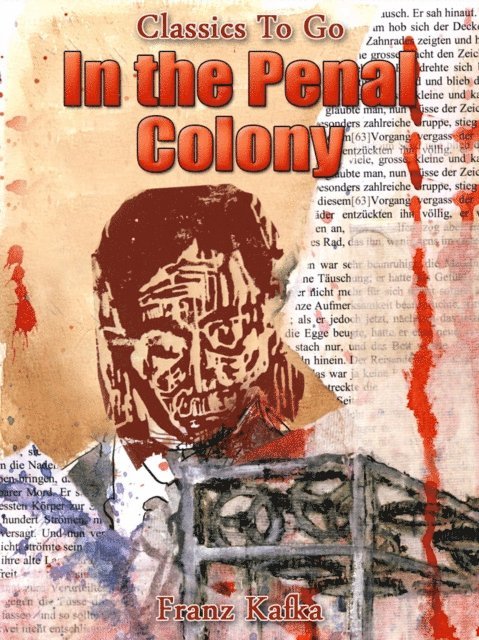 Franz Kafka - In the Penal Colony, E-bok