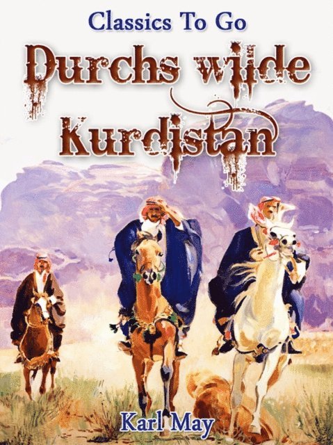 Karl May - Durchs wilde Kurdistan, E-bok