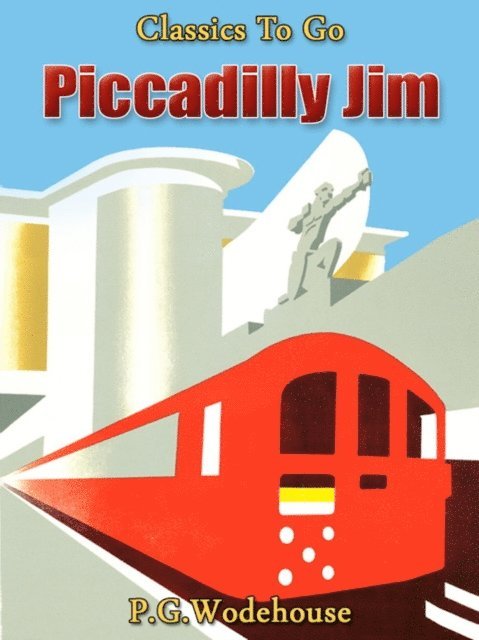 P. G. Wodehouse - Piccadilly Jim, E-bok