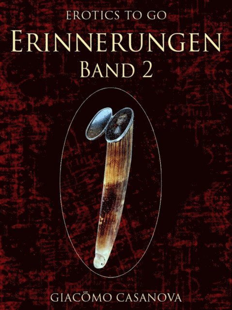 Casanova - Erinnerungen, Band 2, E-bok