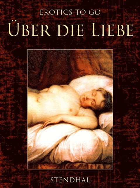 Stendhal - Über die Liebe, E-bok