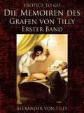 Die Memoiren des Grafen von Tilly - Erster Band