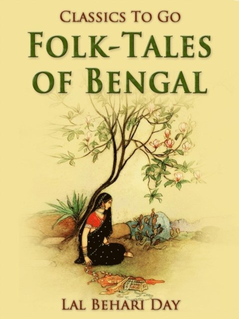 Lal Behari Day - Folk-Tales of Bengal, E-bok