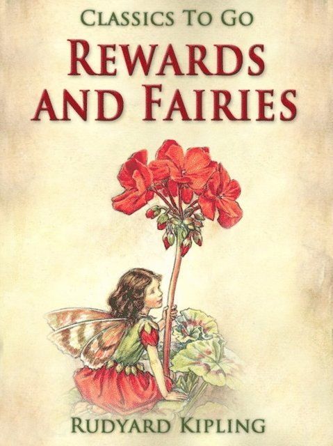 Rudyard Kipling - Rewards and Fairies, E-bok