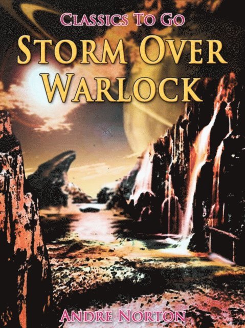 Andre Norton - Storm Over Warlock, E-bok