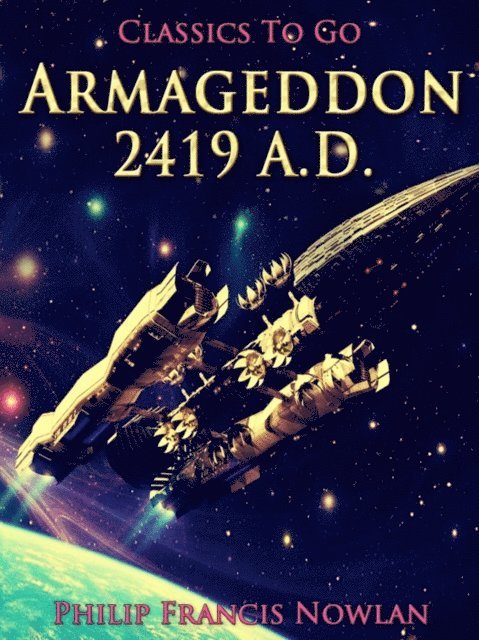 Philip Francis Nowlan - Armageddon-2419 A.D., E-bok