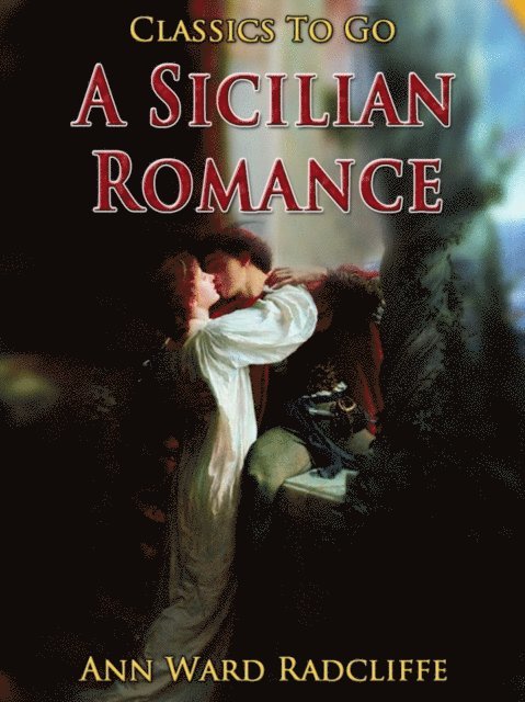 Ann Ward Radcliffe - Sicilian Romance, E-bok
