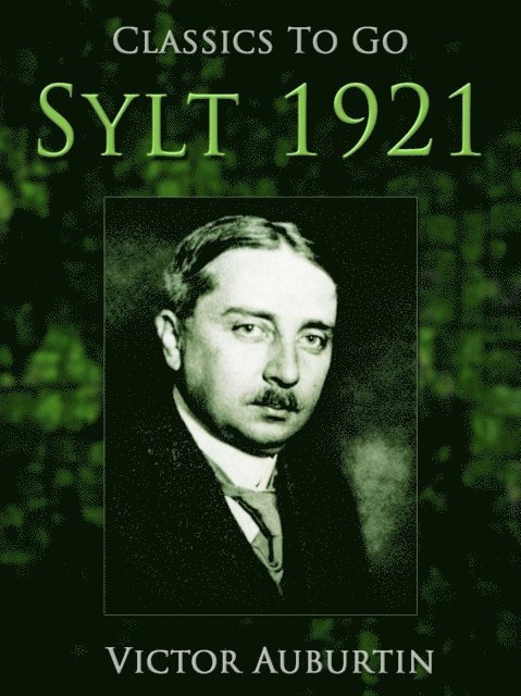 Victor Auburtin - Sylt 1921, E-bok