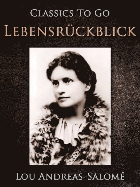 Lou Andreas-Salome - Lebensrückblick, E-bok