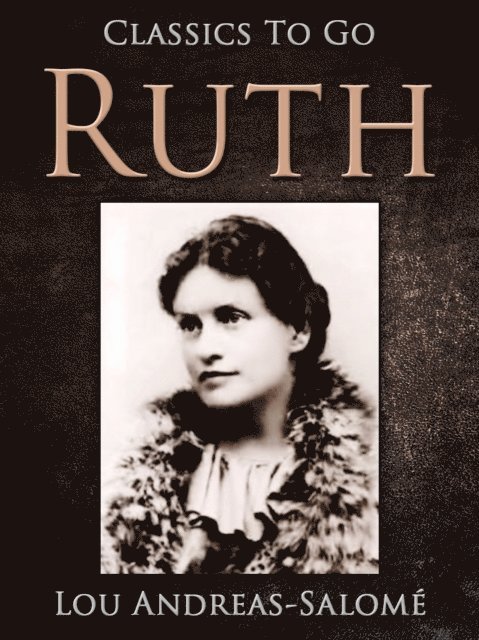 Lou Andreas-Salome - Ruth, E-bok
