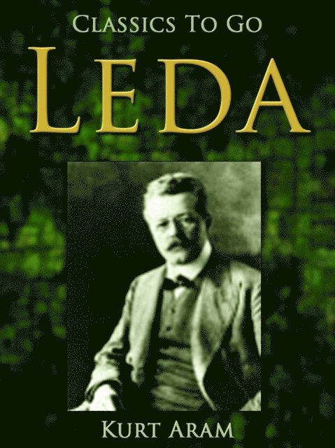 Kurt Aram - Leda, E-bok