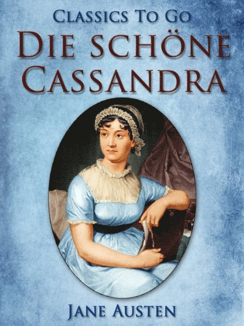 Jane Austen - Die schöne Cassandra, E-bok